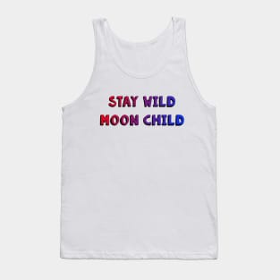 Stay Wild Moon Child Tank Top